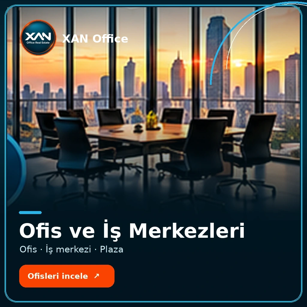 Ofis ve İş Merkezleri